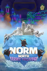 Norm of the North: Family Vacation (2020) Norm of the North: Family Vacation (2020)