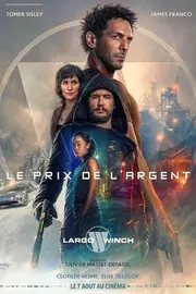Largo Winch: Le prix de l'argent Aka The Price of Money: A Largo Winch Adventure (2024) Largo Winch: Le prix de l'argent Aka The Price of Money: A Largo Winch Adventure (2024)