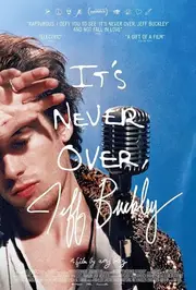 It's Never Over, Jeff Buckley (2025) It's Never Over, Jeff Buckley (2025)